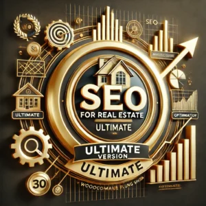 Real Estate SEO (Ultimate)